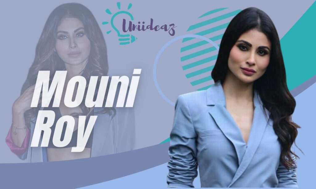 Mouni Roy Net Worth